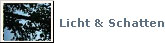 17 - Licht und Schatten
