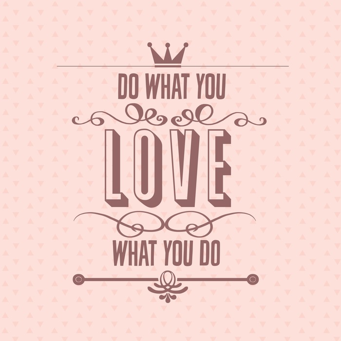 do what you love